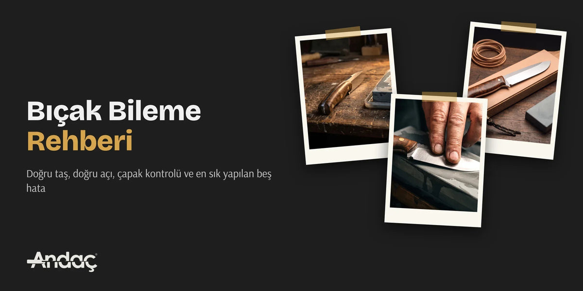 Bıçak bileme rehberi kapak görseli: bileme taşı, el yapımı bıçak ve deri şerit